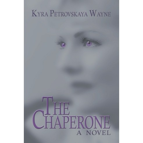 The Chaperone Paperback, Trafford Publishing