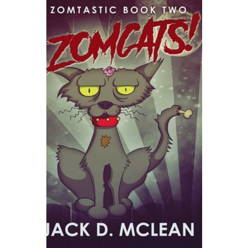 Zomcats!: Clear Print Hardcover Edition Hardcover, Blurb, English, 9781034741794