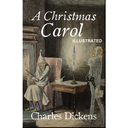(영문도서) A Christmas Carol Illustrated Paperback, Independently Published, English, 9798517757166