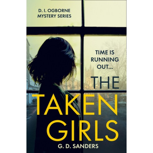 (영문도서) The Taken Girls Paperback, One More Chapter, English, 9780008313210
