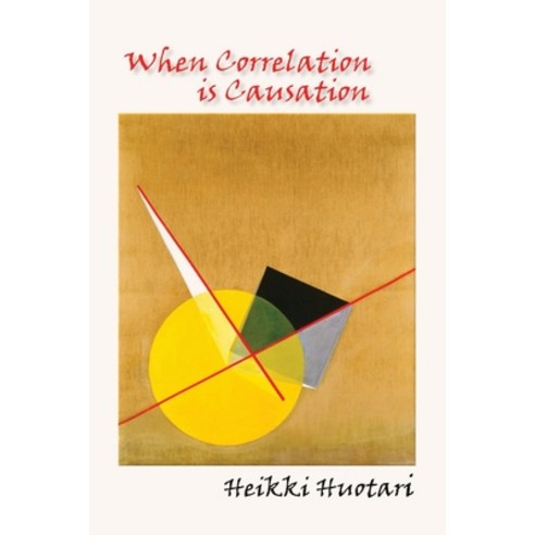 (영문도서) When Correlation is Causation Paperback, Better Than Starbucks, English, 9781737621935
