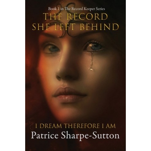 (영문도서) The Record She Left Behind: I Dream Therefore I Am Paperback, Twin Flame Productions LLC, English, 9781880765845