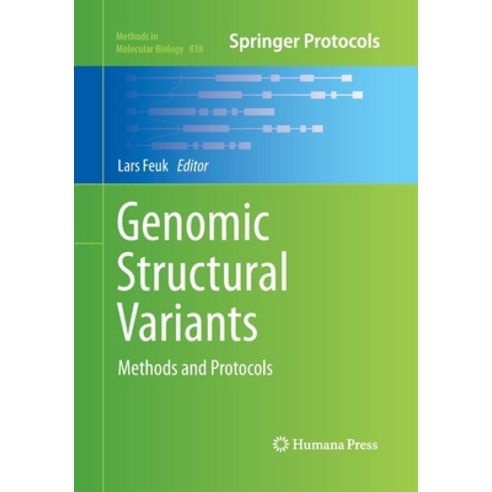 (영문도서) Genomic Structural Variants: Methods and Protocols Paperback, Humana, English, 9781493961894