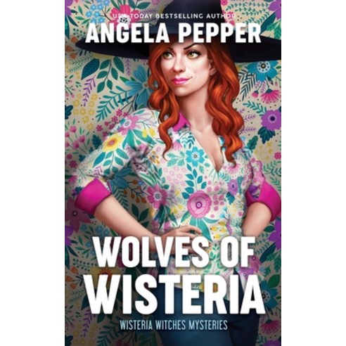 (영문도서) Wolves of Wisteria Paperback, Angela Pepper Publishing, English, 9781777672751