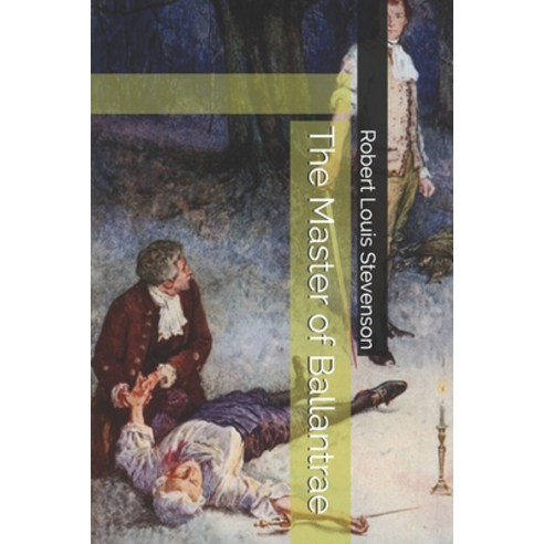 The Master of Ballantrae Paperback, Independently Published, English, 9798572743111