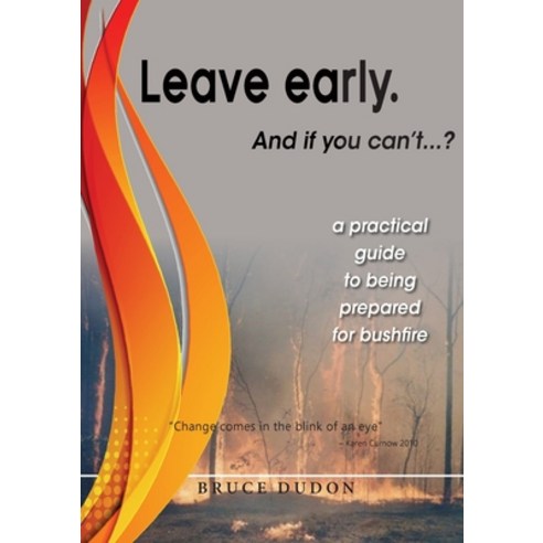 (영문도서) Leave Early. And if you can''t...? Paperback, PB Publishing, English, 9780645892321