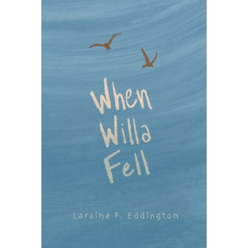 (영문도서) When Willa Fell Paperback, Independently Published, English, 9798483227489