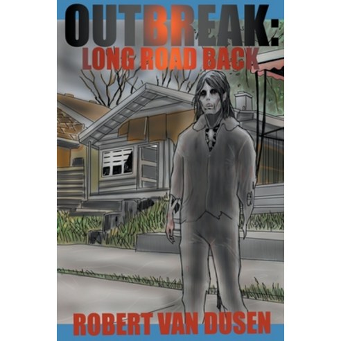 (영문도서) Outbreak: Long Road Back Paperback, Robert Vandusen, English, 9798215512869