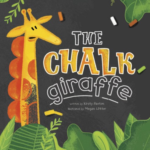 The Chalk Giraffe Hardcover, Capstone Editions