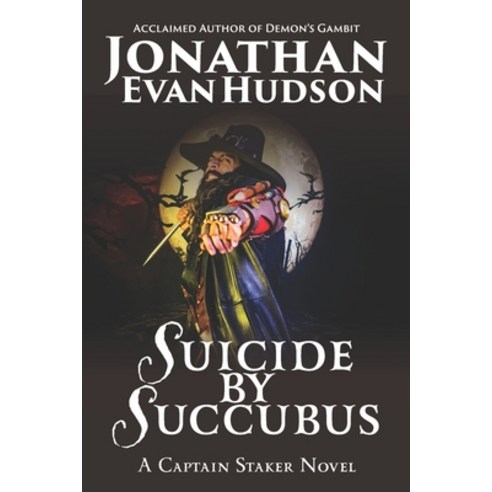 Suicide by Succubus Paperback, Independently Published, English, 9798702943336