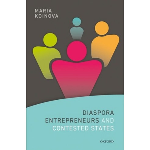 Diaspora Entrepreneurs and Contested States Hardcover, Oxford University Press, USA, English, 9780198848622