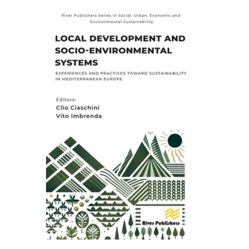 (영문도서) Local Development and Socio-environmental Systems: Experiences and Practices to... Hardcover, River Publishers, English, 9788770047609