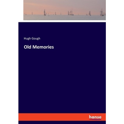 Old Memories Paperback, Hansebooks