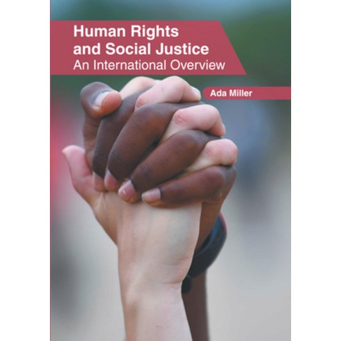 (영문도서) Human Rights and Social Justice: An International Overview Hardcover, Murphy & Moore Publishing, English, 9781639873142