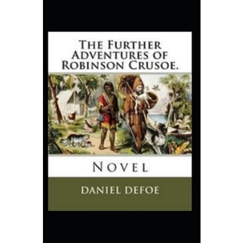 (영문도서) The Farther Adventures of Robinson (Illustarted) Paperback, Independently Published, English, 9798418322531