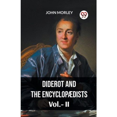 (영문도서) DIDEROT AND THE ENCYCLOPAEDISTS Vol.-ll Paperback, Double 9 Books, English, 9789360465353