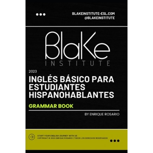 (영문도서) Inglés Básico para Estudiantes Hispanohablantes: Ingles Basico Gramma Book Paperback, Independently Published, English, 9798862999914