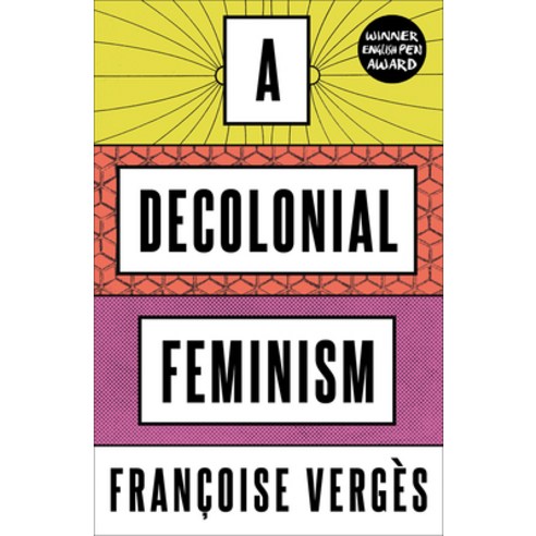 A Decolonial Feminism Hardcover, Pluto Press (UK), English, 9780745341101