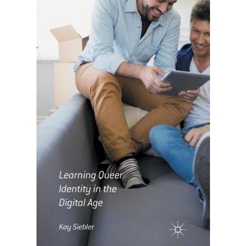 (영문도서) Learning Queer Identity in the Digital Age Paperback, Palgrave MacMillan, English, 9781349956449