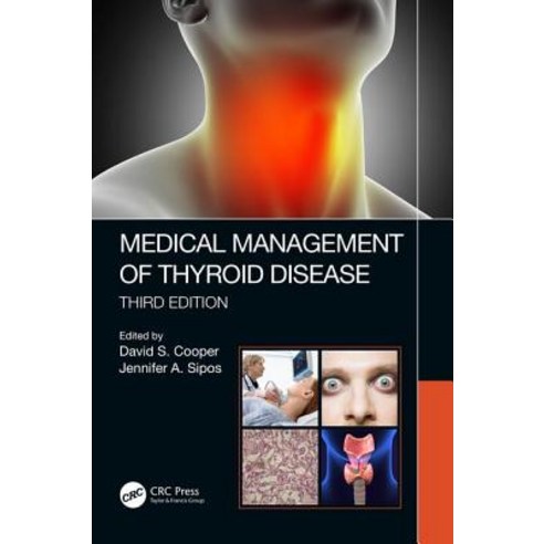 Medical Management of Thyroid Disease Third Edition Hardcover, CRC Press