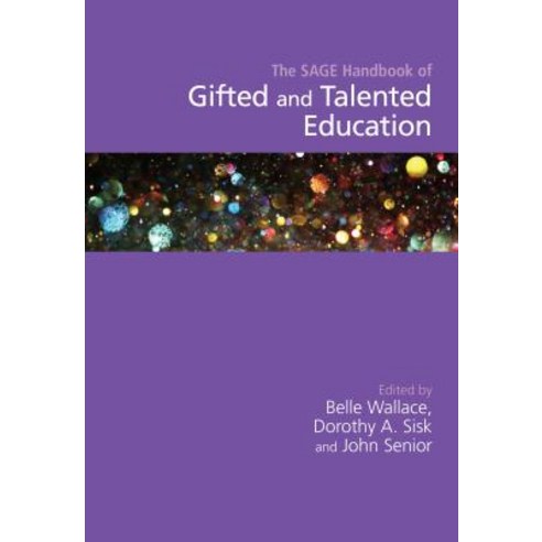 The SAGE Handbook of Gifted and Talented Education Hardcover, Sage Publications Ltd, English, 9781526431158