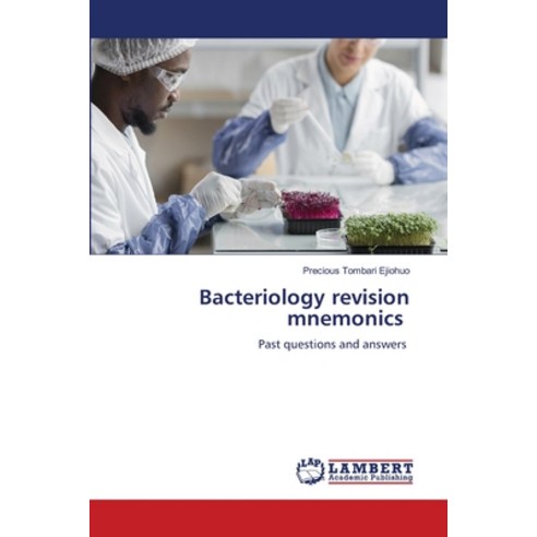(영문도서) Bacteriology revision mnemonics Paperback, LAP Lambert Academic Publis..., English, 9786205529317