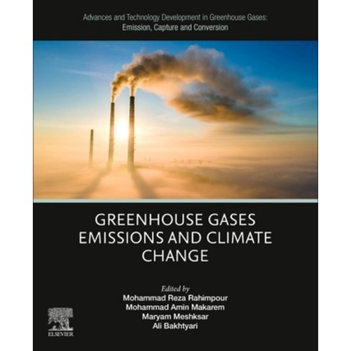 (영문도서) Advances and Technology Development in Greenhouse Gases: Emission Capture and Conversion: Gr... Paperback, Elsevier, English, 9780443192319