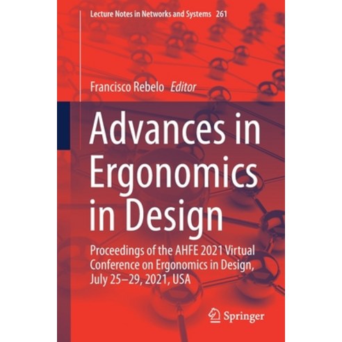 (영문도서) Advances in Ergonomics in Design: Proceedings of the Ahfe 2021 Virtual Conference on Ergonomi... Paperback, Springer, English, 9783030797591