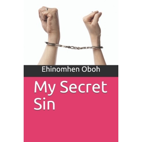 My Secret Sin Paperback, Independently Published, English, 9798562961655