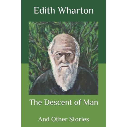 The Descent of Man: And Other Stories Paperback, Independently Published, English, 9798584139872