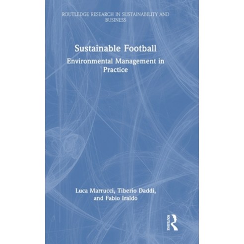 (영문도서) Sustainable Football: Environmental Management in Practice Hardcover, Routledge, English, 9781032132389
