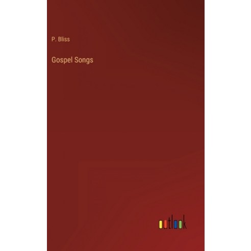 (영문도서) Gospel Songs Hardcover, Outlook Verlag, English, 9783368821593