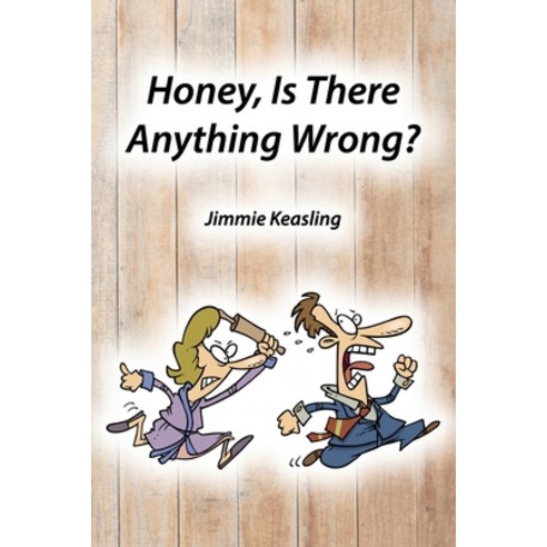 (영문도서) Honey Is There Anything Wrong? Paperback, Faithful Life Publishers, English, 9781630734107