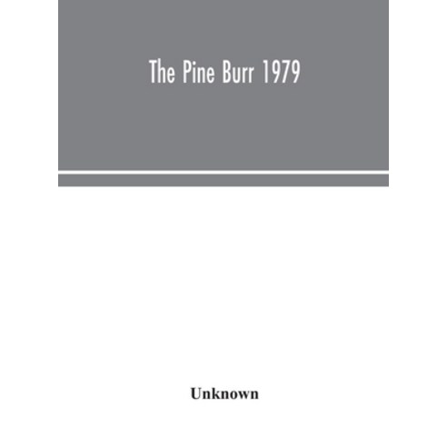 The Pine Burr 1979 Hardcover, Alpha Edition