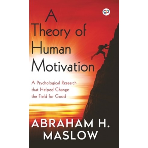 (영문도서) A Theory of Human Motivation (Hardcover Library Edition) Hardcover, General Press, English, 9789354994005