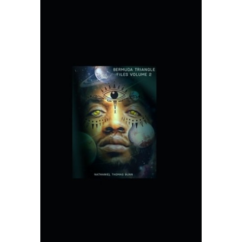(영문도서) Bermuda Triangle Files: Volume 2 Paperback, Independently Published, English, 9798844456299