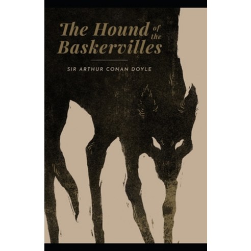 The Hound of the Baskervilles (Illustrated) Paperback, Independently Published, English, 9798579492159