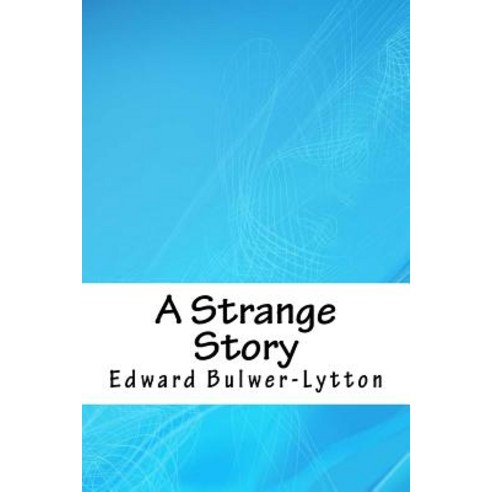 A Strange Story Paperback, Createspace Independent Publishing Platform ...