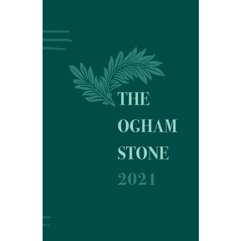 (영문도서) The Ogham Stone 2021 Paperback, University of Limerick, English, 9781911620266