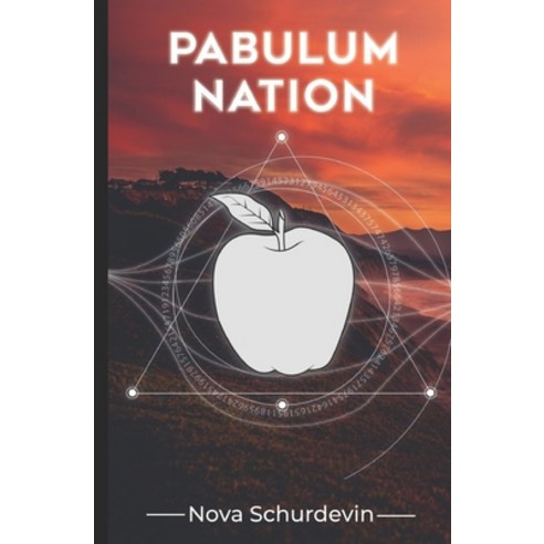 (영문도서) Pabulum Nation Paperback, Independently Published, English, 9798754992405