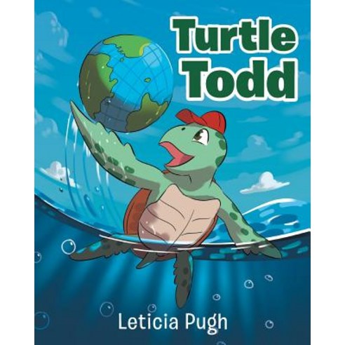 (영문도서) Turtle Todd Paperback, Christian Faith Publishing,..., English, 9781643498065