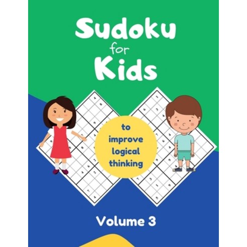 Sudoku for Kids 8-12: 200 Sudoku Puzzles for Childen 8 to 12 with Solutions  - Increase Memory and Logic (Vol. 4)