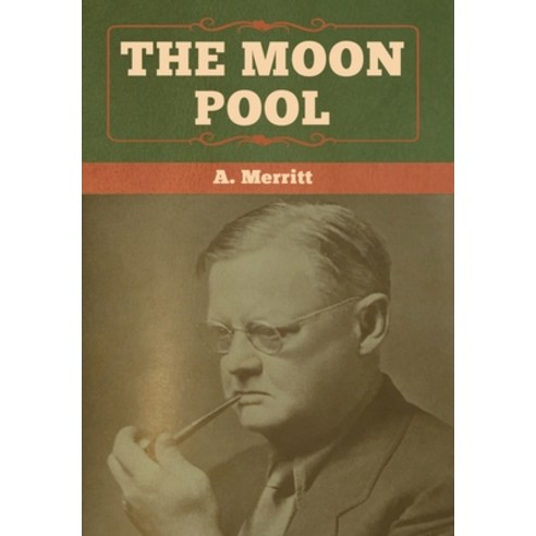 (영문도서) The Moon Pool Hardcover, Bibliotech Press, English, 9781618958464