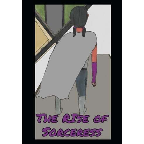 (영문도서) The Rise of Sorceress Paperback, Independently Published, English, 9798410443487