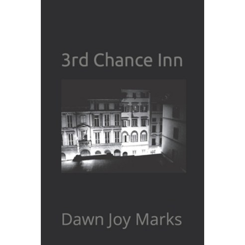 (영문도서) 3rd Chance Inn Paperback, Createspace Independent Pub..., English, 9781475104219