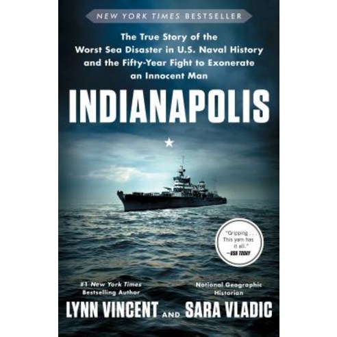 (영문도서) Indianapolis: The True Story of the Worst Sea Disaster in U.S. Naval History and the Fifty-Ye... Paperback, Simon & Schuster, English, 9781501135958