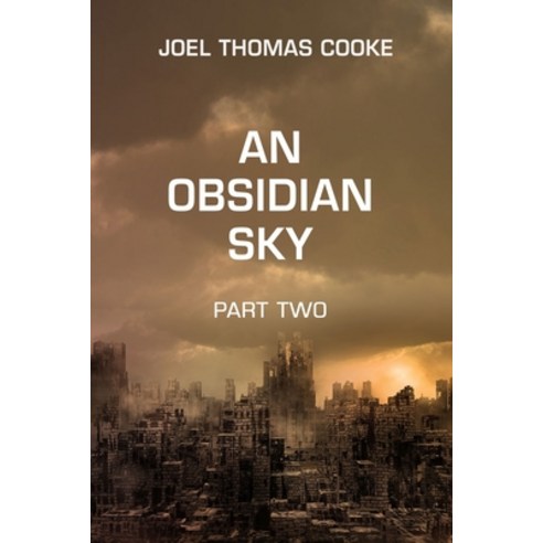 An Obsidian Sky: Part Two Paperback, Independently Published, English, 9798577182595