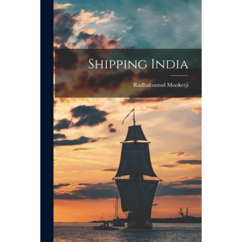 (영문도서) Shipping India Paperback, Legare Street Press, English, 9781014336255