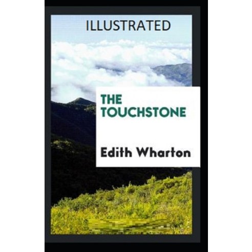 The Touchstone Illustrated Paperback, Independently Published, English, 9798594526600