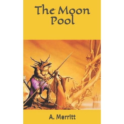The Moon Pool Paperback, Independently Published, English, 9781654113308